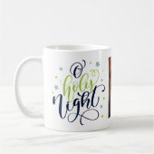 Extravagantes Script "O Holy Night" Weihnachtsfeie Kaffeetasse (Links)