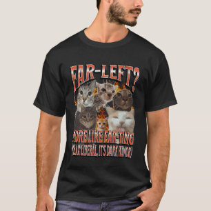 Extrem links eher furzende lustige Katzen-Meme-Boo T-Shirt