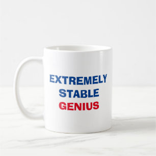 Extrem stabiler Genius Donald Trump - Funny Zitat Kaffeetasse
