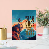 Extreme Explorer-Bergkette, Sprichwort Acrylschild (Hochzeit)