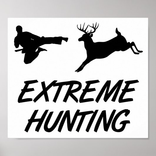 Extreme Hunting Karate Kick Deer Poster (Vorne)