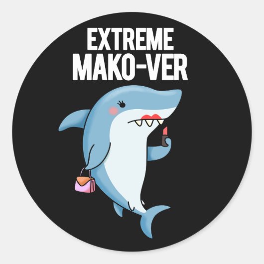 Extreme Mako-ver Funny Mako Shark Pun Dark BG Runder Aufkleber (Vorderseite)