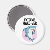 Extreme Mako-ver Funny Mako Shark Pun Magnet (Vorderseite/Rückseite)