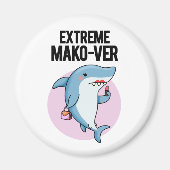 Extreme Mako-ver Funny Mako Shark Pun Magnet (Vorne)