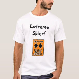 Extremer Skifahrer! T-Shirt