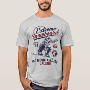 Extremer Snowboard, Die Berge rufen T-Shirt
