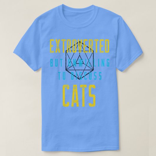 Extrovert nicht bereit, Katzen zu besprechen T-Shirt (Design vorne)