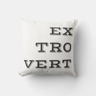 Extrovert Throw Pillow Kissen