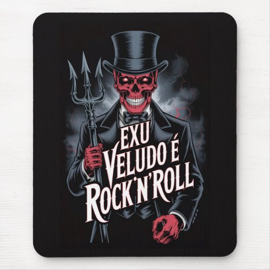 Exu Veludo é Rock'N'Roll #1 Mousepad (Vorne)
