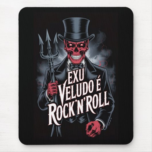 Exu Veludo é Rock'N'Roll #1 Mousepad (Vorne)