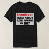 Exxon Mobil wusste von der globalen Erwärmung im J T-Shirt (Design vorne)