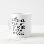 Exzellenz Beursache We weigert sich, Kaffeetasse (Vorderseite Links)