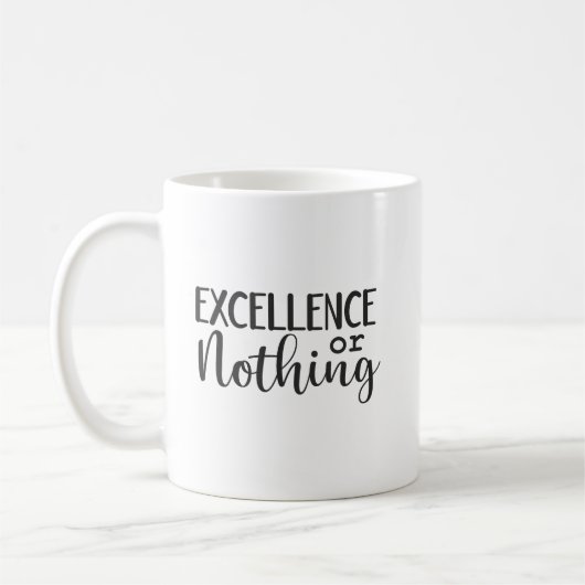 Exzellenz oder Nichts - Hustle, Fitness, Erfolg Kaffeetasse (Links)