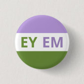 Ey/Em Pronomina Genderqueer Flaggen-Abzeichen Button (Vorderseite)