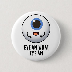 Eye Am Eye Am Funny Eyeball Puff Button