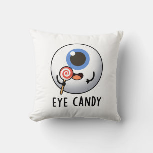 Eye Candy Funny Eyeball Pub Kissen