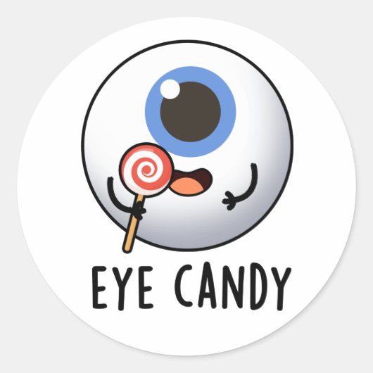 Eye Candy Funny Eyeball Pub Runder Aufkleber (Vorderseite)