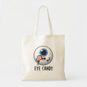 Eye Candy Funny Eyeball Pub Tragetasche (Vorne)