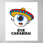 Eye Caramba Funny Mexican Pub Poster (Vorne)