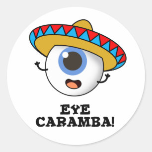 Eye Caramba Funny Mexican Pub Runder Aufkleber