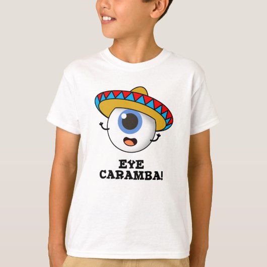 Eye Caramba Funny Mexican Pub T-Shirt (Vorderseite)