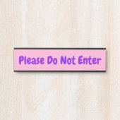 Eye-Catching "Please Do not Enter" Türzeichen Türschild (Vorderseite )