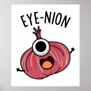 Eye-nion Lustige Zwiebel Wortspiel  Poster