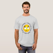 Eye-Roll Emoticon "wie das ist jedes unserer Gesch T-Shirt (Vorne ganz)