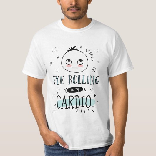 Eye Rolling ist mein Cardio The Woolies Meme T - S T-Shirt (Vorderseite)