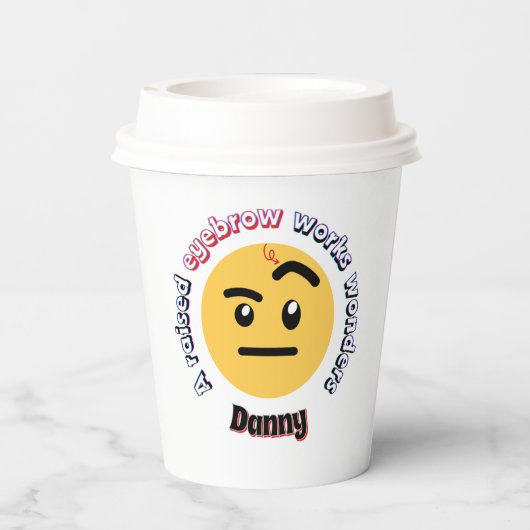 Eyebrow Sass: A Raised Eyebrow Works Wonders Pappbecher (Rückseite)