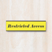 Eyecatching & Bold "Restricted Access" Türschild (Vorderseite )