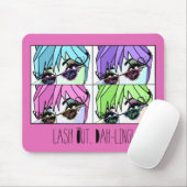 "Eyelash Divas" Lash Out, Dah-ling! Mousepad (Mit Mouse)