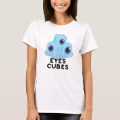 Eyes Cubes Funny Ice Pub T-Shirt (Vorderseite)