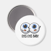Eyes Eyes Baby Funny Ice Eyeballs Pub Magnet (Vorderseite/Rückseite)