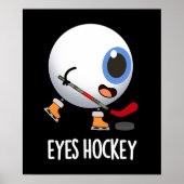 Eyes Hockey Funny Ice Hockey Sport Pub Dark BG Poster (Vorne)
