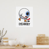 Eyes Hockey Funny Ice Hockey Sports Pub Poster (Küche)