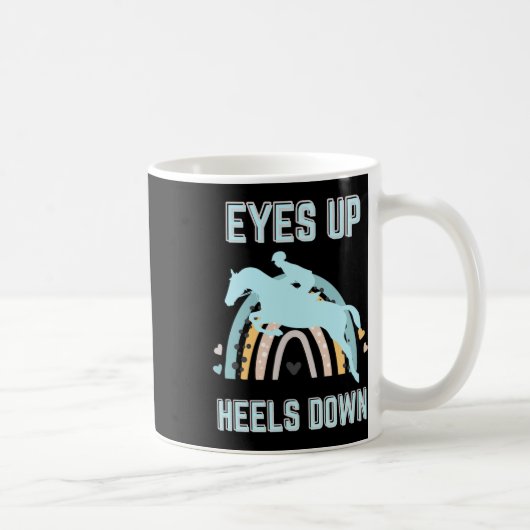 Eyes Up Heelses Down - Fun Horseback Riding Kaffeetasse (Rechts)