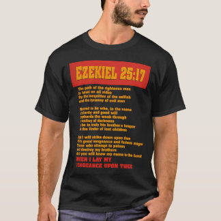 Ezekiel 25:17 Pulp Fiction Sam Jack.son Zitat Meme T-Shirt