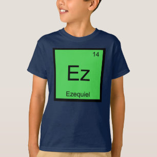 Ezequiel Name Chemie Element Periodensystem T-Shirt