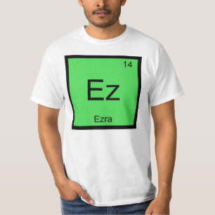 Ezra Name Chemie Element Periodensystem T-Shirt