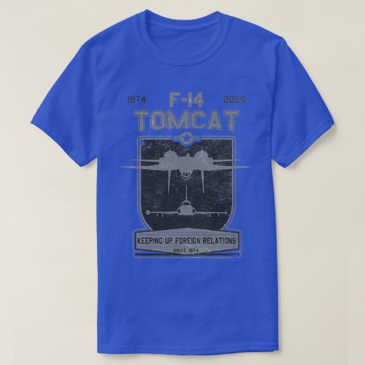 F14 Tomcat Behielt seit 1974 die Außenbeziehungen T-Shirt (Design vorne)