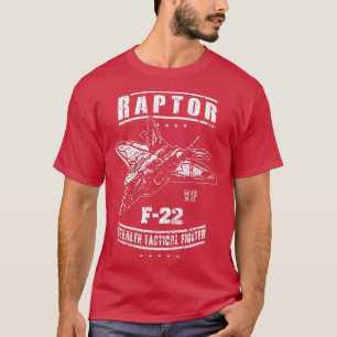 F22 Raptor USAF Tactical Fighter Jet  T-Shirt