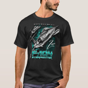 F-104 Starfighter USAF Supersonic Air Überlegenhei T-Shirt