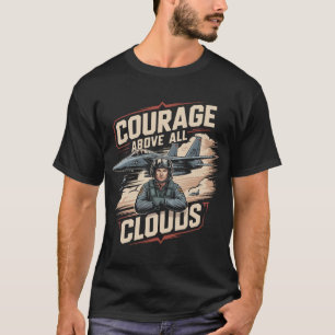 F-15 Eagle Jet: Mut über allen Wolken Luftfahrt T-Shirt