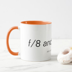 "f/8 and be there" Combo-Tasse Tasse