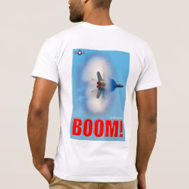 F/A-18E SUPER HORNET - BOOM! T-Shirt