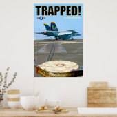 F/A-18F SUPER HORNET - TRAPPED! POSTER (Küche)