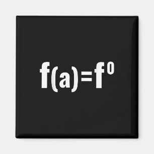 F(a)=f0 Math Equation - F.a.f.o American Politica Magnet