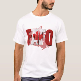 F.A.F.O Kanadischer T - Shirt für Flaggen