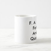 F.A.Q.Fart AndQuack Kaffeetasse (Mittel)